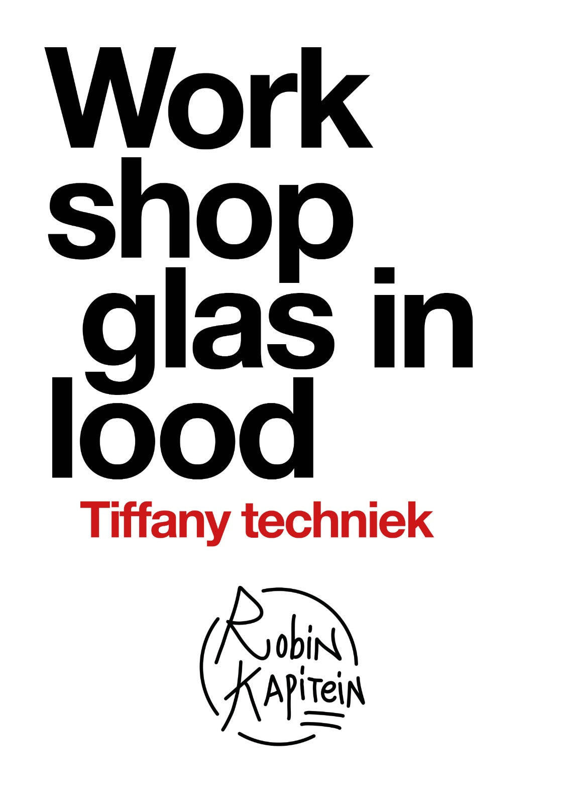 Workshop glas in lood (tiffany techniek)